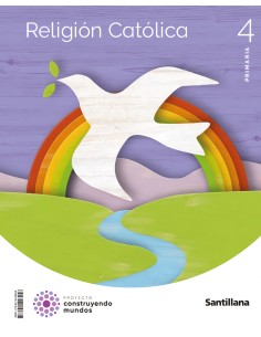 RELIGION CATOLICA 4ºPRIMARIA CONSTRUYENDO MUNDOS 2023